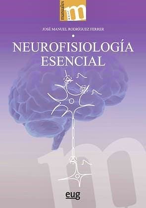 Portada del libro 9788433863317 Neurofisiología Esencial