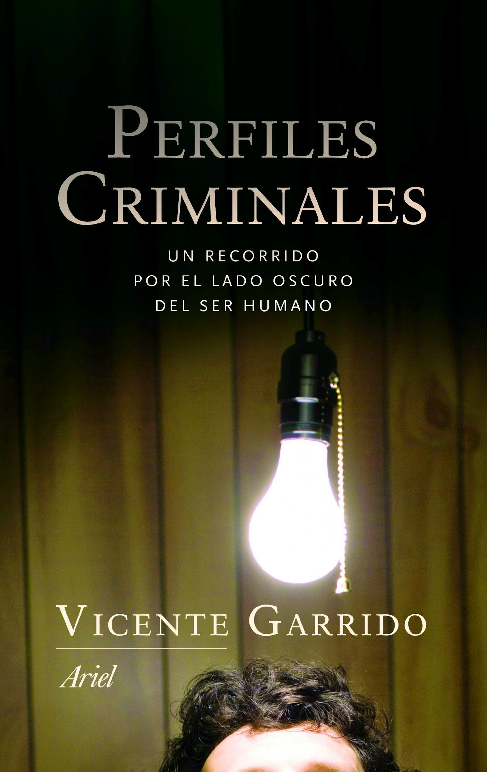 Portada del libro 9788434401655 Perfiles Criminales. Un Recorrido por el Lado Oscuro del Ser Humano