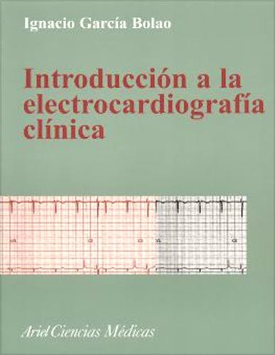 Portada del libro 9788434437012 Introduccion a la Electrocardiografia Clinica