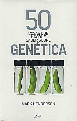 Portada del libro 9788434469266 50 Cosas que Hay que Saber sobre Genetica