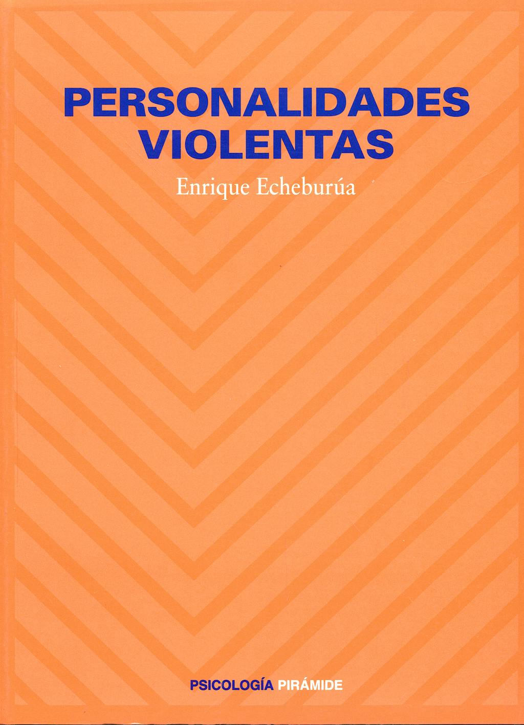 Portada del libro 9788436808292 Personalidades Violentas