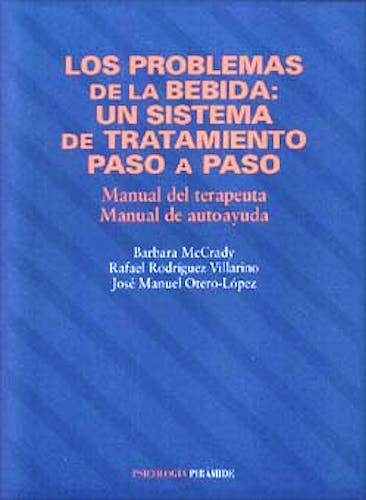 Portada del libro 9788436811605 Los Problemas de la Bebida: Sistema de Tratamiento