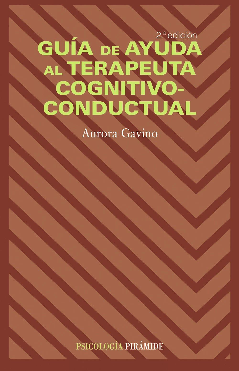 Portada del libro 9788436816662 Guia de Ayuda al Terapeuta Cognitivo-Conductual