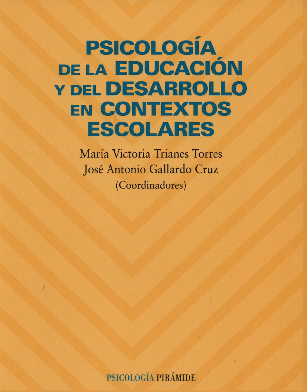 Portada del libro 9788436819083 Psicologia de la Educación y el Desarrollo en Contextos Escolares