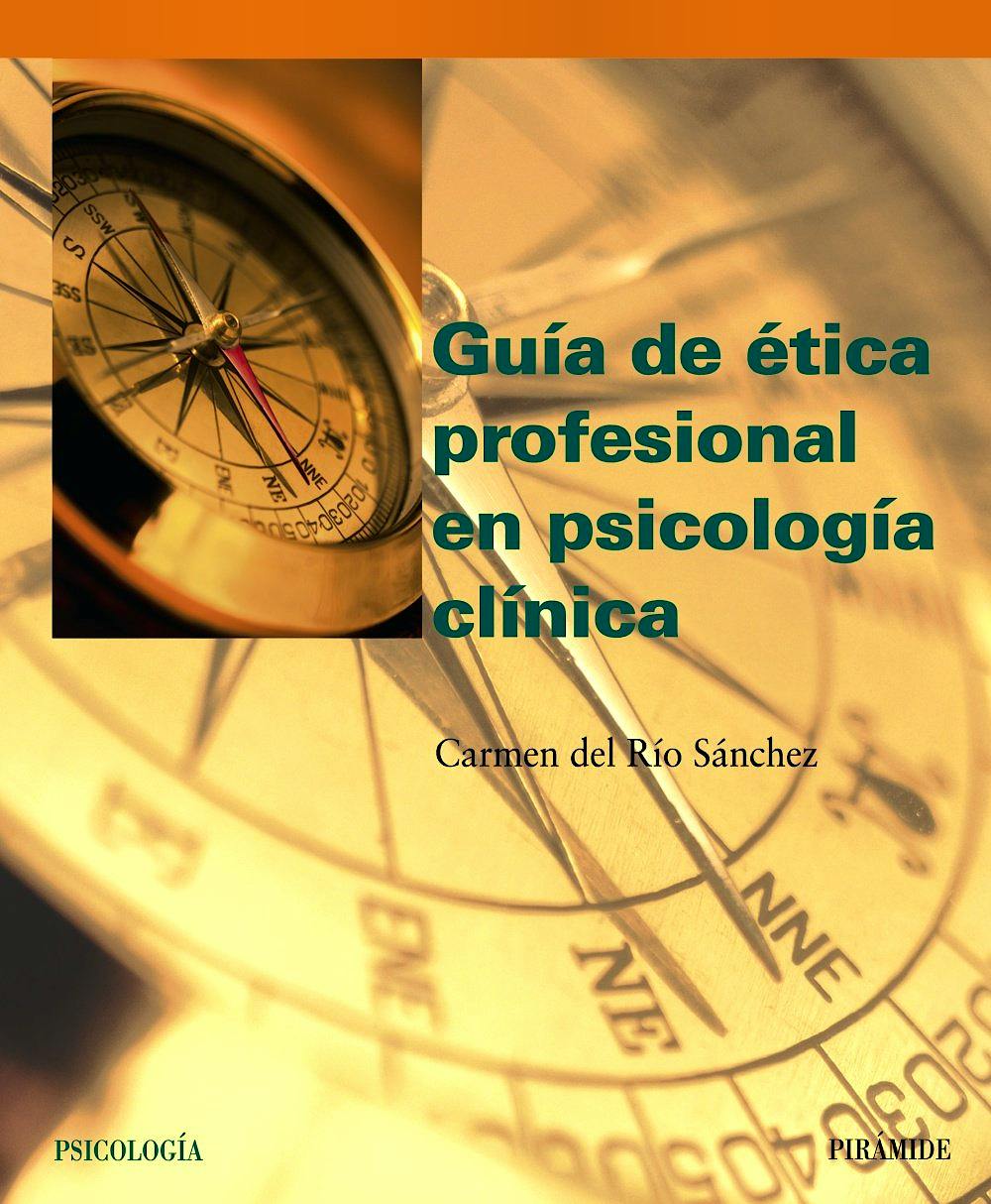 Portada del libro 9788436819502 Guia de Etica Profesional en Psicologia Clinica