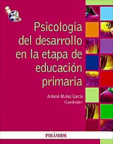 Portada del libro 9788436824445 Psicología del Desarrollo en la Etapa de Educación Primaria