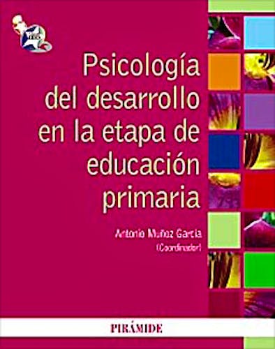 Portada del libro 9788436824445 Psicología del Desarrollo en la Etapa de Educación Primaria