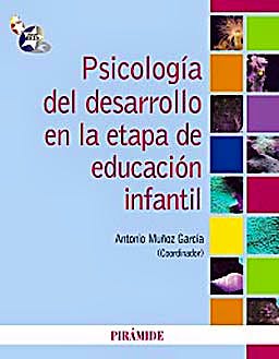 Portada del libro 9788436824452 Psicología del Desarrollo en la Etapa de Educación Infantil