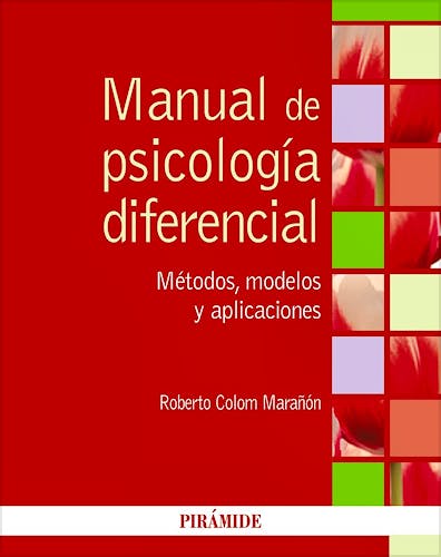 Portada del libro 9788436839630 Manual de Psicología Diferencial. Métodos, Modelos y Aplicaciones