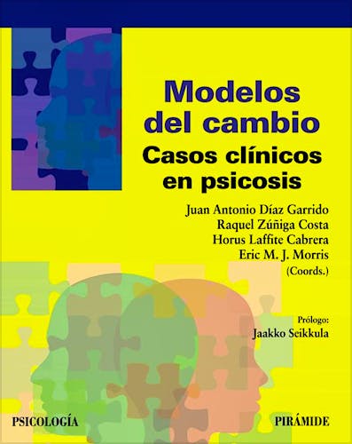 Portada del libro 9788436846720 Modelos del Cambio. Casos Clínicos en Psicosis