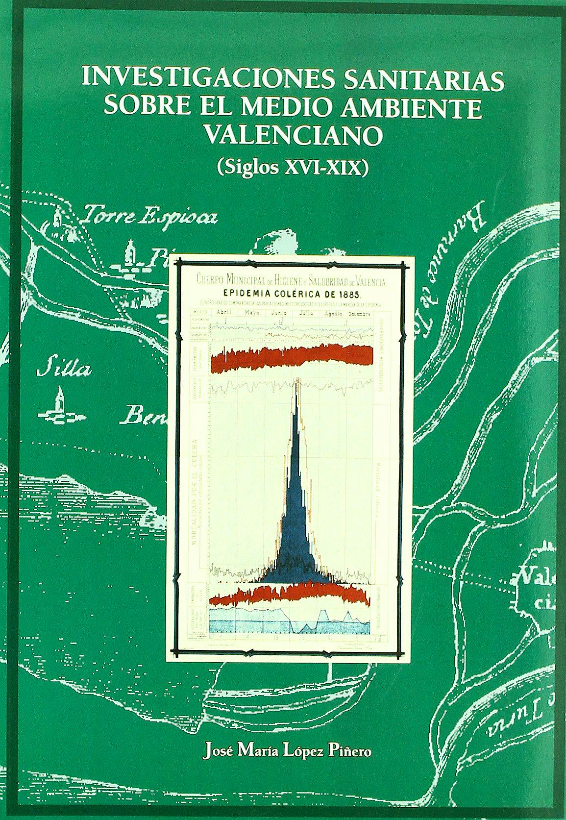 Portada del libro 9788437078717 Investigaciones Sanitarias sobre el Medio Ambiente Valenciano