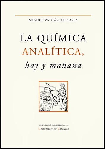 Portada del libro 9788437081281 La Química Analítica, Hoy y Mañana