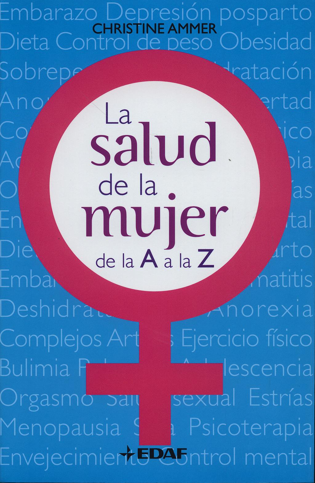 Portada del libro 9788441420311 La Salud de la Mujer de la a a la Z