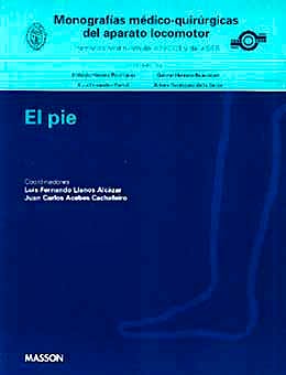 Portada del libro 9788445806579 Monografías Médico-Quirúrgicas del Aparato Locomotor: El Pie