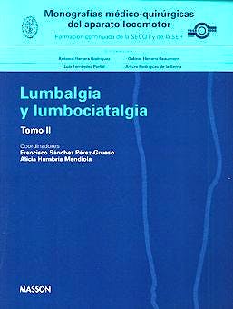 Portada del libro 9788445807439 Monografias Medico-Quirurgicas del Aparato Locomotor: Lumbalgia y Lumbociatalgia, Tomo II