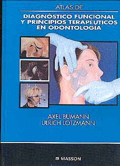 Portada del libro 9788445809631 Atlas de Diagnostico Funcional y Principios Terapeuticos en Odontologia