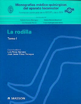 Portada del libro 9788445810408 Monografias Medico-Quirurgicas del Aparato Locomotor: La Rodilla, Tomo I