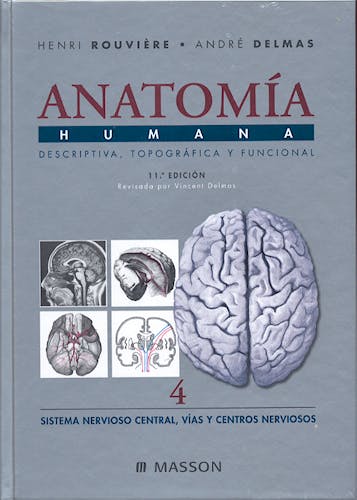 Portada del libro 9788445813164 Anatomía Humana, Vol. 4: Sistema Nervioso Central. Vías y Centros Nerviosos