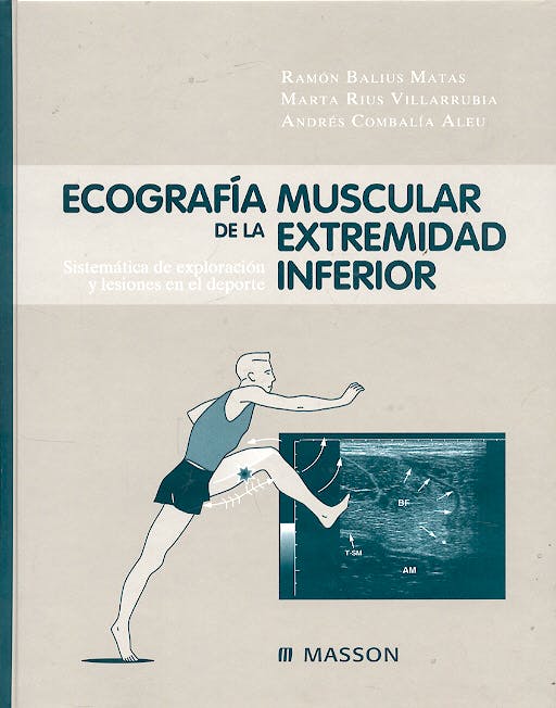 Portada del libro 9788445814956 Ecografía Muscular de la Extremidad Inferior. Sistemática de Exploración y Lesiones en el Deporte