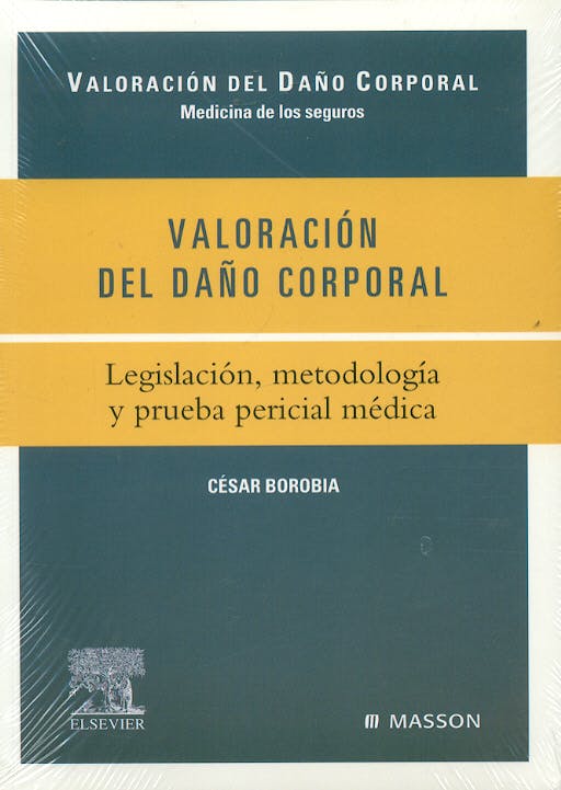 Portada del libro 9788445815656 Valoracion del Daño Corporal. Legislacion, Metodologia y Prueba Pericial Medica