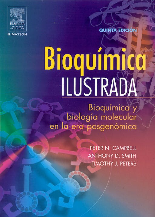 Portada del libro 9788445816042 Bioquimica Ilustrada. Bioquimica y Biologia Molecular en la Era Posgenomica