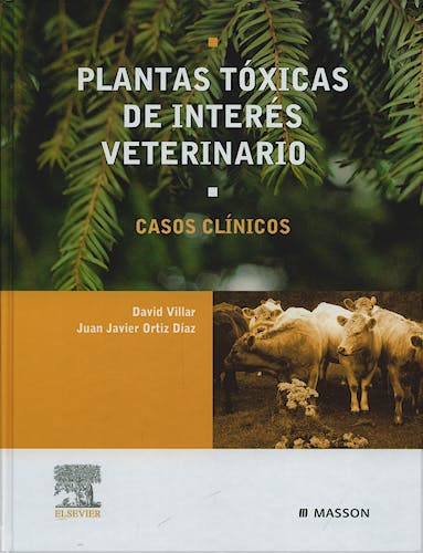 Portada del libro 9788445816073 Plantas Toxicas de Interes Veterinario. Casos Clinicos