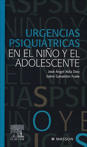 Portada del libro 9788445816783 Urgencias Psiquiátricas en el Niño y el Adolescente