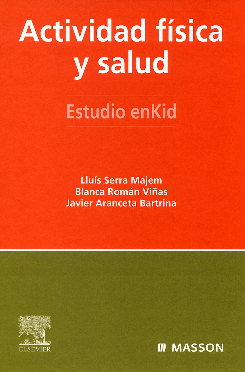 Portada del libro 9788445817209 Actividad Fisica y Salud. Estudio Enkid, Vol. 6