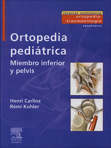 Portada del libro 9788445817711 Ortopedia Pediátrica. Miembro Inferior y Pelvis