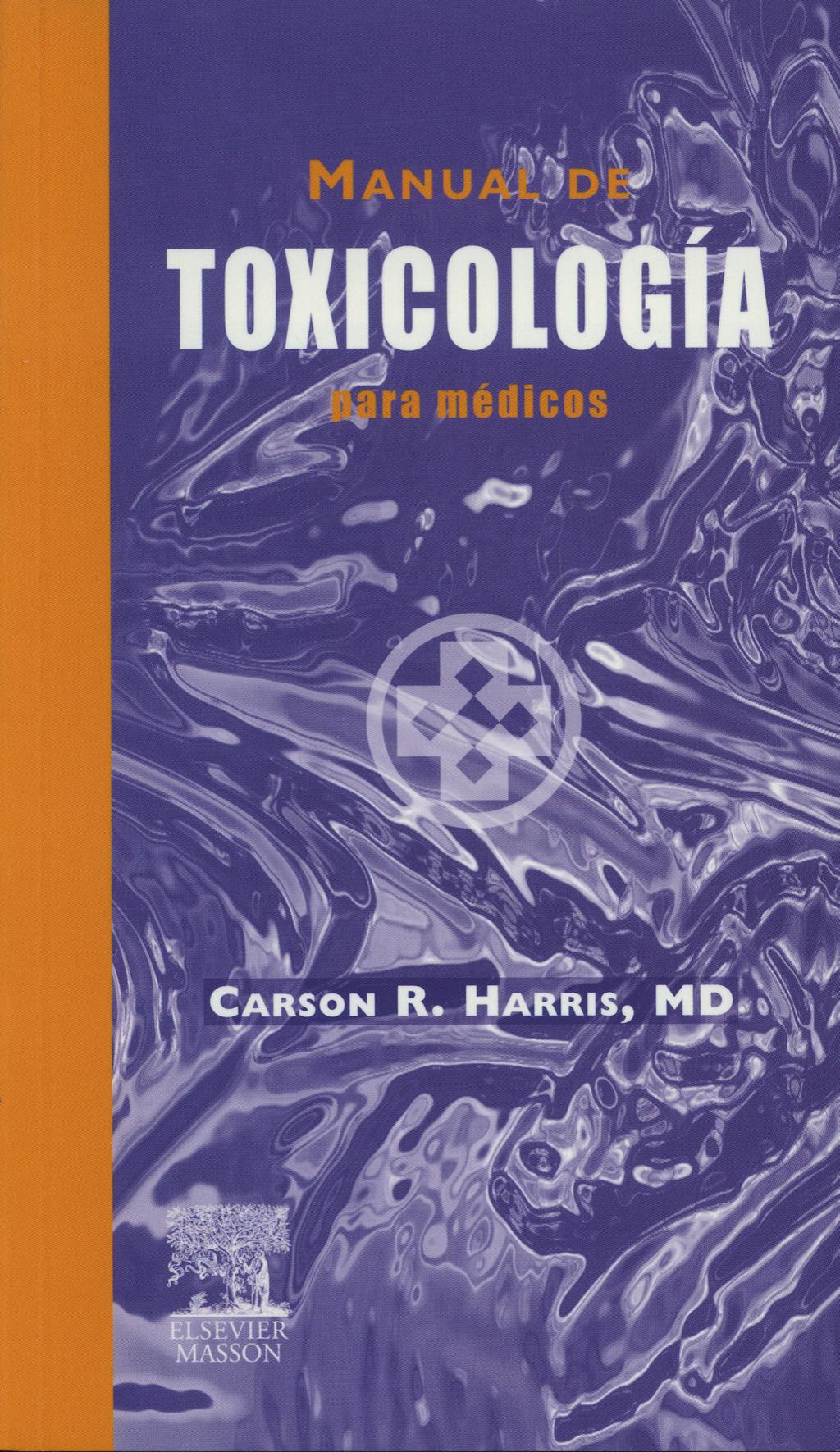 Portada del libro 9788445819043 Manual de Toxicología para Médicos