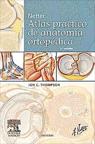 Portada del libro 9788445821008 Netter Atlas Práctico de Anatomía Ortopédica