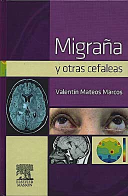 Portada del libro 9788445821442 Migraña y Otras Cefaleas (Impresión bajo Demanda - 7-10 Días aprox.)