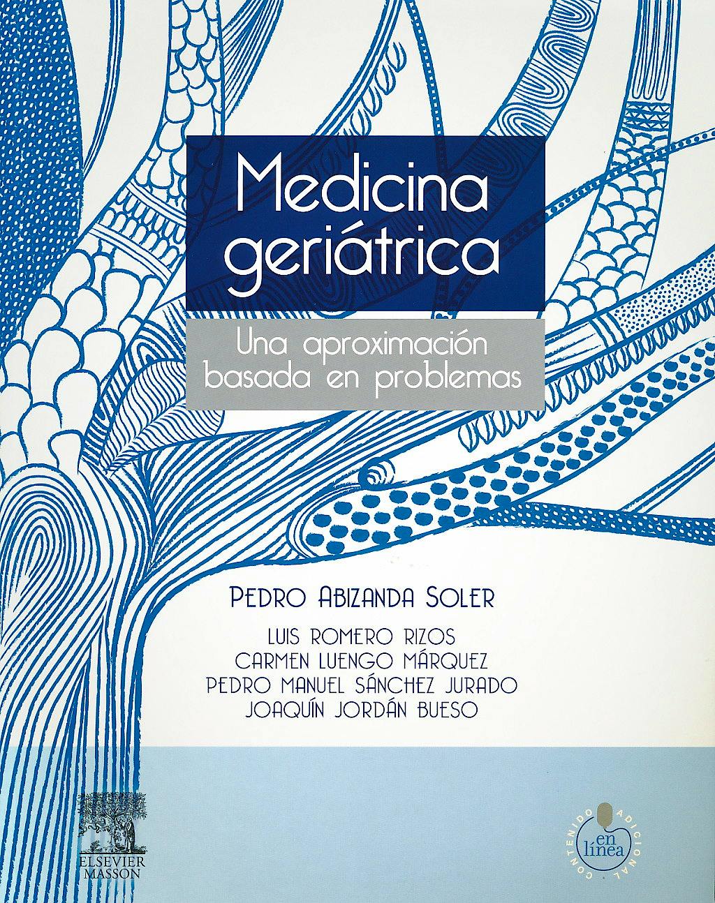 Portada del libro 9788445821848 Medicina Geriatrica. una Aproximacion Basada en Problemas + Acceso Online
