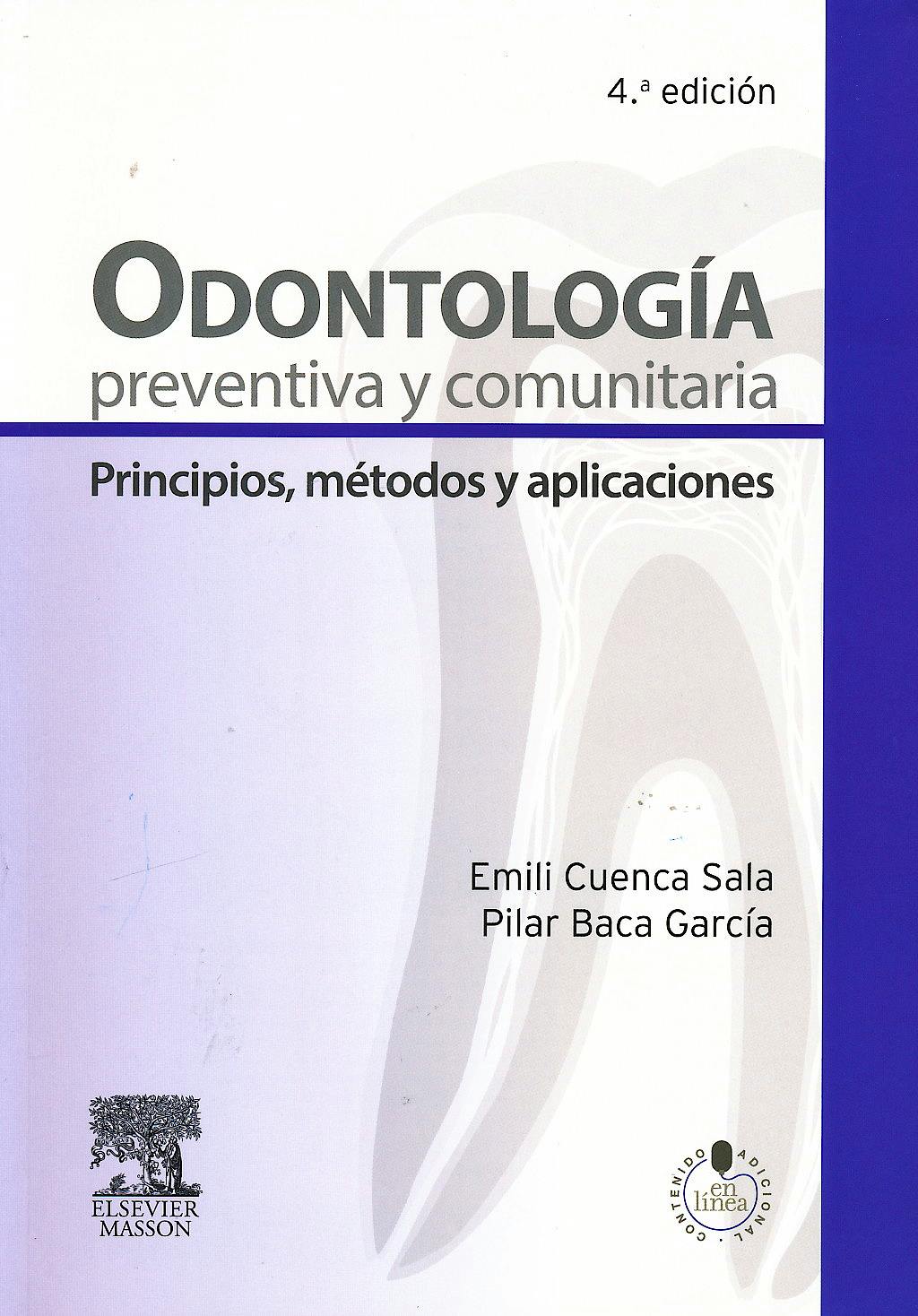 Portada del libro 9788445822036 Odontología Preventiva y Comunitaria. Principios, Métodos y Aplicaciones + Acceso Online