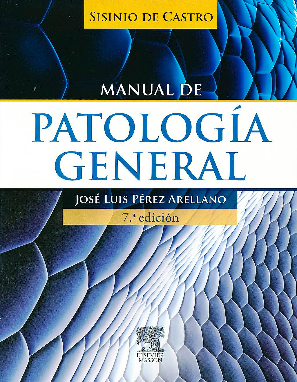 Portada del libro 9788445822166 Sisinio de Castro Manual de Patología General + Acceso Online