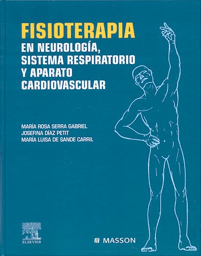 Portada del libro 9788445824931 Fisioterapia en Neurología, Sistema Respiratorio y Aparato Cardiovascular