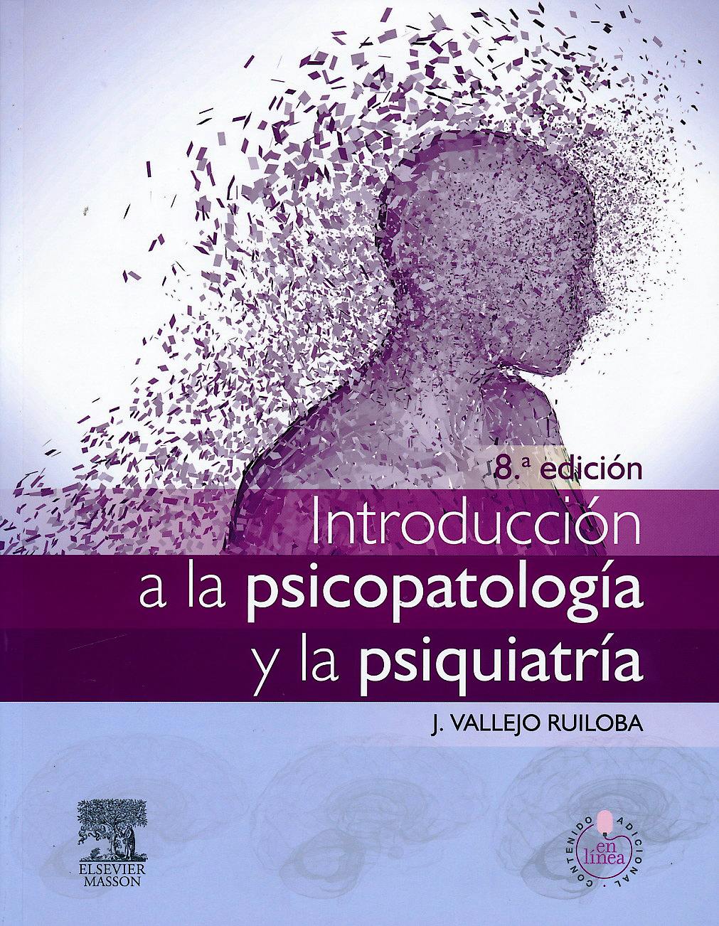 Introducción A La Psicopatología Y La Psiquiatría Acceso Online 9788445825846 Vallejo 8898