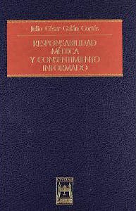 Portada del libro 9788447016778 Responsabilidad Medica y Consentimiento Informado