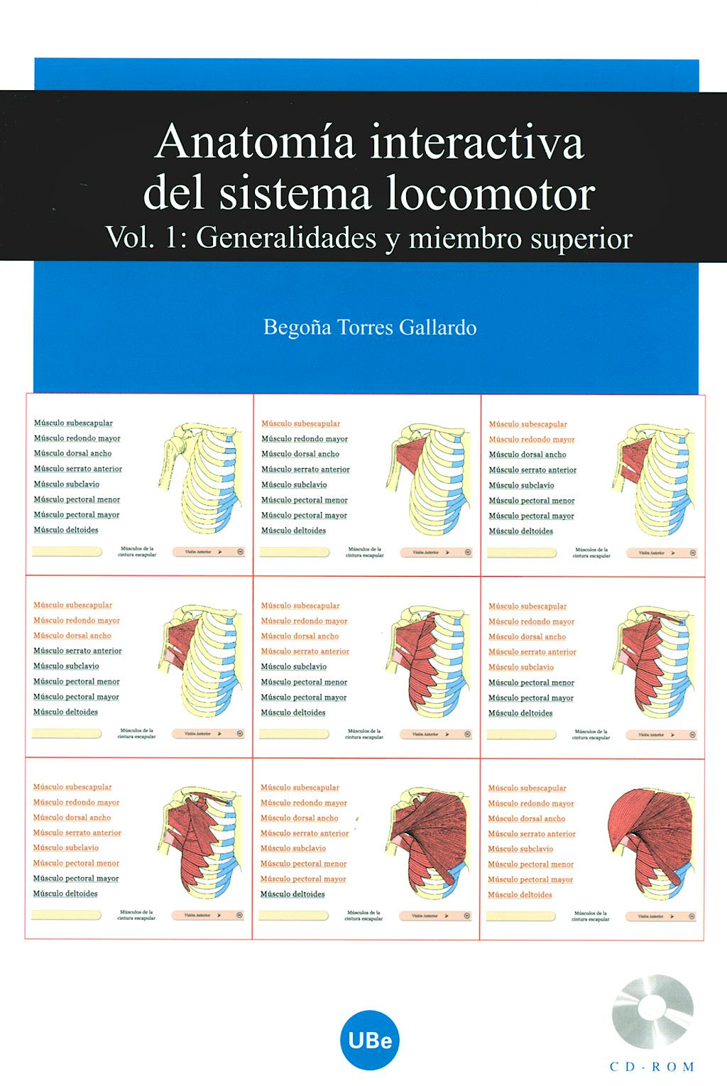 Portada del libro 9788447530533 Anatomia Interactiva del Sistema Locomotor, Vol. 1: Generalidades y Miembro Superior