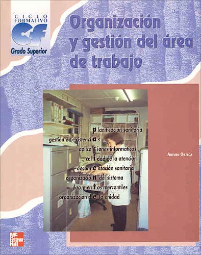 Portada del libro 9788448126087 Organización y Gestión del Área de Trabajo. Ciclo Formativo Grado Superior