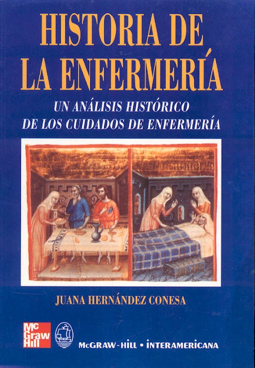 Portada del libro 9788448601041 Historia de la Enfermeria. un Analisis Historico de los Cuidados de Enfermeria