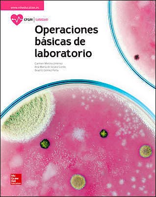 Portada del libro 9788448611675 Operaciones Básicas de Laboratorio (Ciclo Formativo Grado Medio)