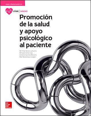Portada del libro 9788448612047 Promoción de la Salud y Apoyo Psicológico al Paciente (Ciclo Formativo Grado Medio)