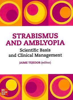 Portada del libro 9788448624453 Strabismus and Amblyopia. Scientific Basis and Clinical Management