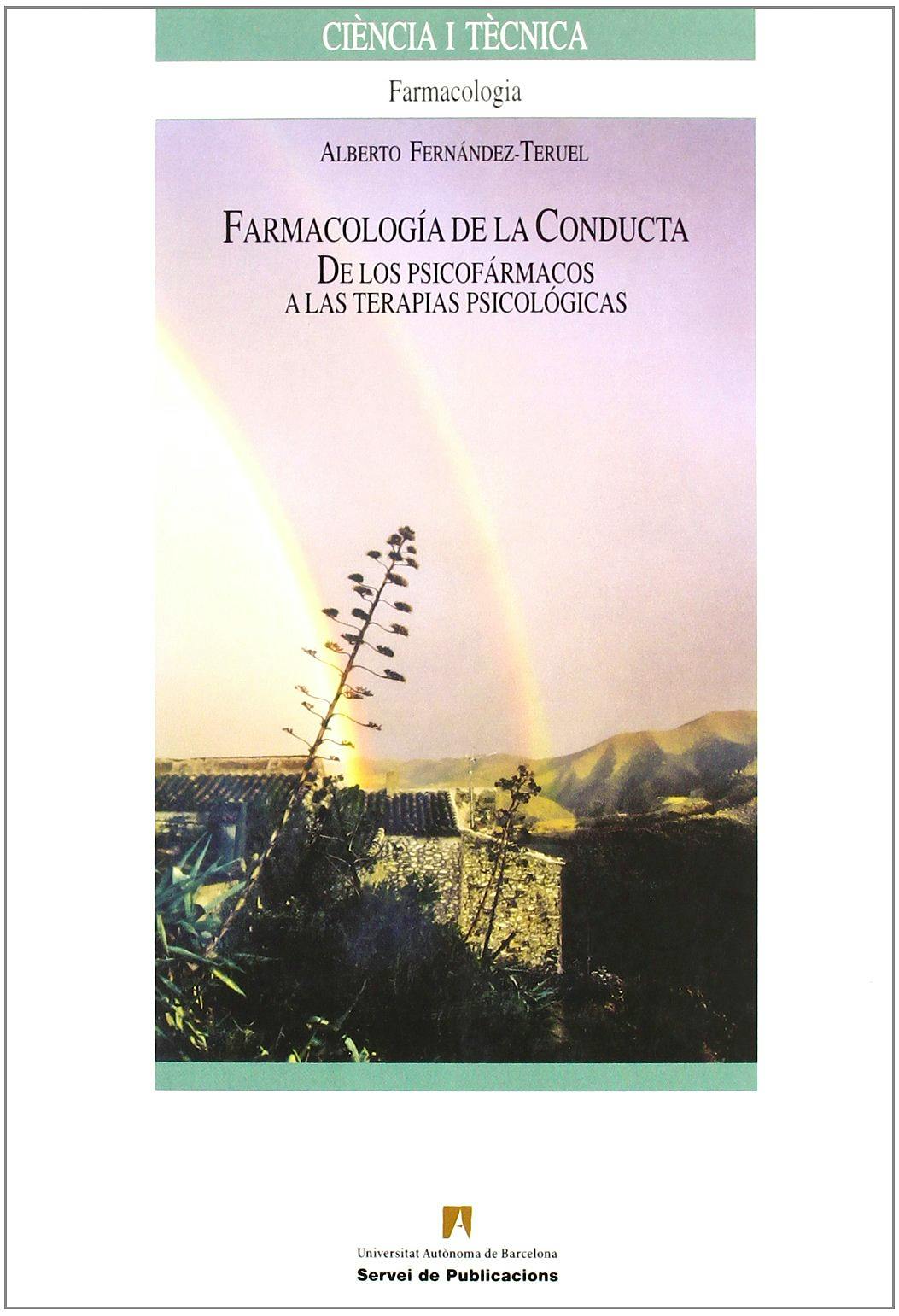Portada del libro 9788449025600 Farmacologia de la Conducta