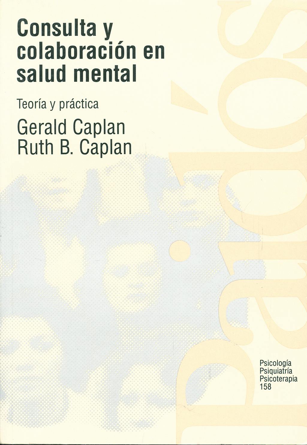 Portada del libro 9788449303968 Consulta y Colaboracion en Salud Mental