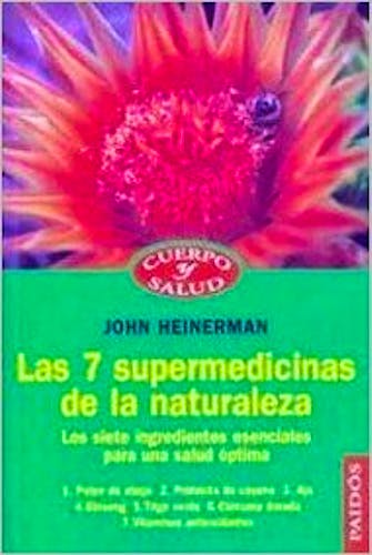 Portada del libro 9788449306259 Las 7 Supermedicinas de la Naturaleza
