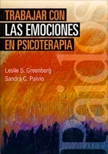 Portada del libro 9788449308093 Trabajar con las Emociones en Psicoterapia