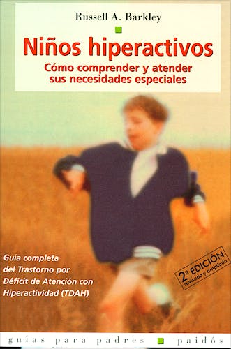 Portada del libro 9788449312472 Niños Hiperactivos. como Comprender Sus Necesidades Especiales