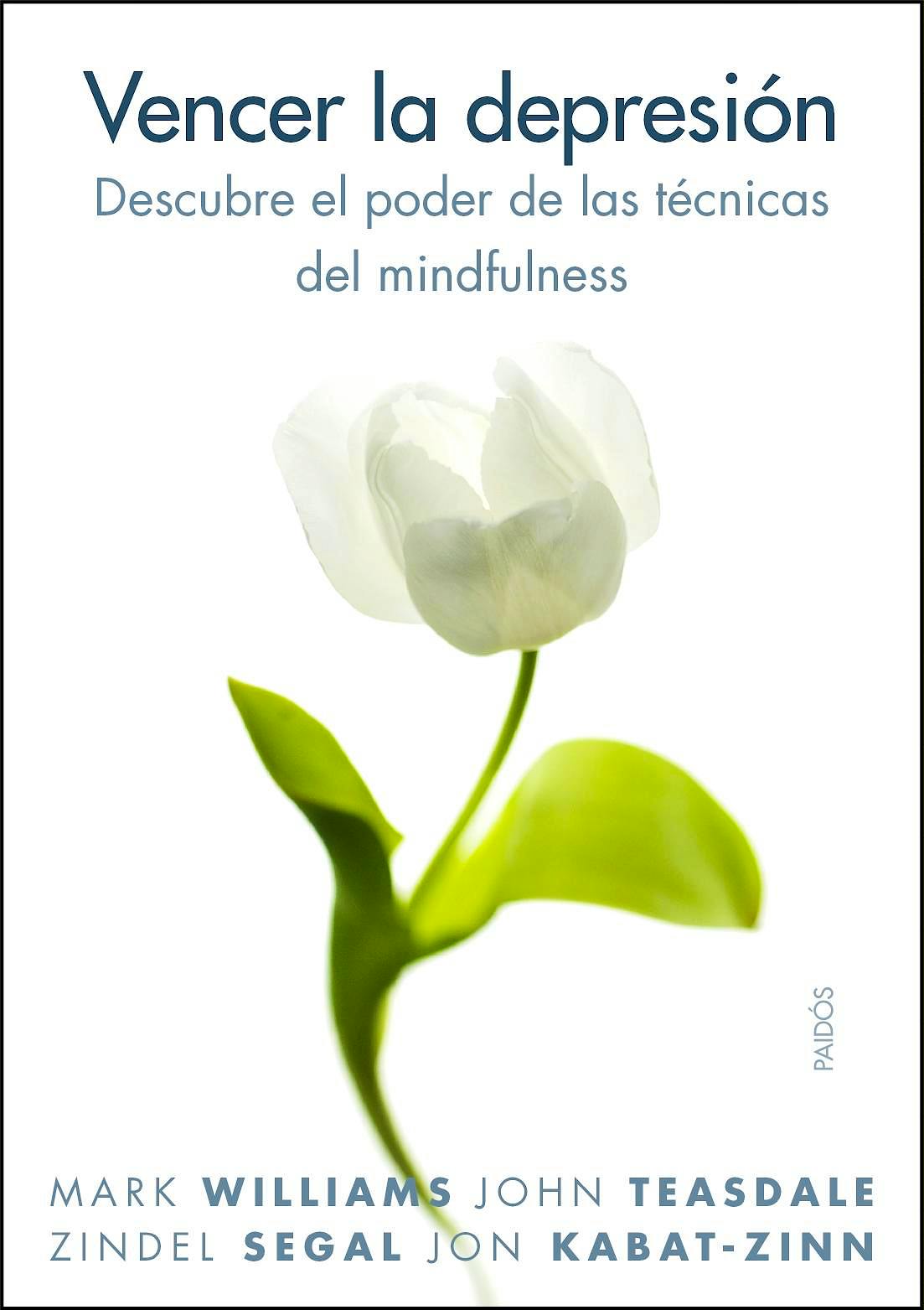 Portada del libro 9788449323294 Vencer la Depresion. Descubre el Poder de las Tecnicas del Mindfulness
